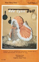 Ada Lynn Doll Sewing Pattern Country Chicken 16 inch tall with Bonnet - $9.49