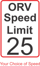New Aluminum Metal ORV Speed Limit Sign Your Choice of Speed 12" x 18"