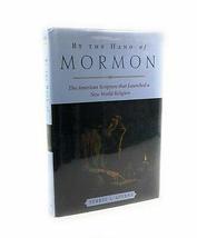 Hand of Mormon The American Scripture That Launched a New World 1st Edition HCDJ - £38.77 GBP