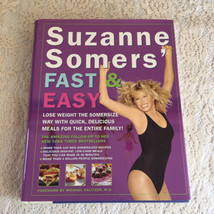 Suzanne Somers&#39; Fast and Easy : Lose Weight the Somersize Way Hardcover - £5.42 GBP