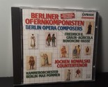 Berliner Opernkomponisten - Max Pommer, Jochen Kowalski (CD, 1987, Capri... - $14.24