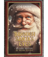 Through Santa&#39;s Eyes - Be Less Selfish Be More Elfish by Coz Green - €10,03 EUR