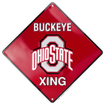 Ohio State BUCKEYES XING 12&quot; x 12&quot; Embossed Metal Crossing Sign - £7.95 GBP