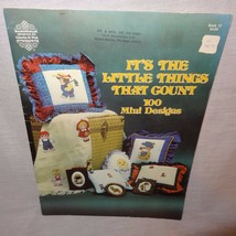 Its Little Things Count 100 Mini Designs Cross Stitch Leaflet Book 12 Gloria - $14.99