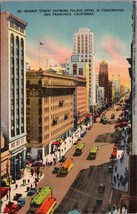 Market Street Showing Palace Hotel San Francisco CA Postcard PC520 - £5.97 GBP