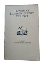 Pioneers Of Davidson County, Tennessee (1981) Edythe Rucker Whitley - £22.82 GBP