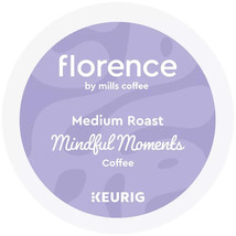 FLORENCE BY MILLS COFFEE MINDFUL MOMENTS KCUPS 12CT - $9.99