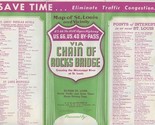 Chain of Rocks Bridge Brochure Crossing Mississippi River St Louis Misso... - £22.07 GBP