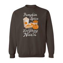 UGP Campus Apparel Pumpkin Spice and Everything Nice - Autumn Fall Crewneck Swea - £35.46 GBP