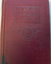 A Junior Latin Reader; written by Frederick Warren Sanford and harry Fle... - $55.00