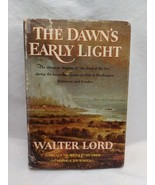 1st Edition The Dawn's Early Light Walter Lord Hardcover Book - €9,94 EUR 1st Edition The Dawn's Early Light Walter Lord Hardcover Book - €9,94 EUR