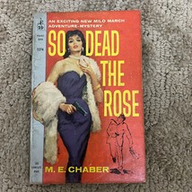 So Dead the Rose Mystery Paperback by M.E. Chaber from Pocket Book 1960 - £9.74 GBP