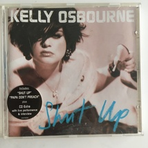 Kelly Osbourne - Shut Up (Uk Audio Cd, 2002) - £1.95 GBP