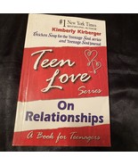 Teen Love Series On Relationships by Kimberly Kirberger ISBN : 1-55874-734-6 - $1.00