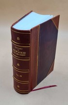 History of Milwaukee, city and county. v. 3 1922 [Leather Bound] - £147.88 GBP