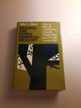 SIGNED John L Ward - Keeping the Family Business Healthy (Hardcover, 198... - £15.85 GBP