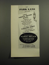 1952 The Park Lane Hotel Ad - The Park Lane presents Gala Formal Dinner Dance - $18.49