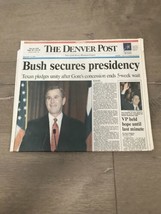 THE DENVER POST December 14, 2000 Bush Secures Presidency - $22.00