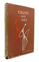 Albert Hofstadter TRUTH AND ART  1st Edition 1st Printing - £40.21 GBP