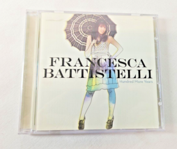 CD Francesca Battistelli Hundred more Years - $2.99