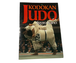 Kodokan Judo : The Essential Guide to Judo by Its Founder Jigoro Kano by... - £55.94 GBP