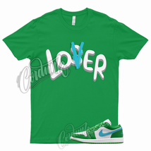 LOVER Shirt to Match Jordan 1 Low Lucky Green Stadium Aquatone Aqua Dunk High 2 - £18.15 GBP+