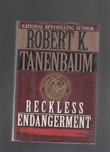 Reckless Endangerment Tanenbaum, Robert K. - £1.54 GBP