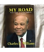 MY ROAD From A Trail - CHARLES E. WILLIAMS,  Hardcover, Autographed, Signed - $524.38 MXN