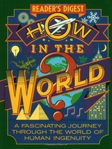 How in the World?: A Fascinating Journey Through the World of Human Inge... - $6.26