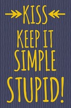 Keep It Simple Stupid by Floyd Snyder Famous Quote Humor Canvas 24x36 - £154.97 GBP