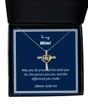 To my Mimi, May you be proud - Cross Dancing Necklace. Model 64039  - $39.95