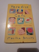 Paradise Cafe and Other Stories - Hardcover By Brooks, Martha Book  - $9.59