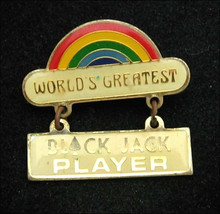 RAINDBOW Pin WORLD&#39;S GREATEST BLACK JACK PLAYER Vintage Brooch Good LUCK... - $12.99