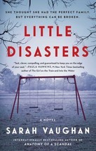 Little Disasters : A Novel by Sarah Vaughan (2020, Trade Paperback) - €5,92 EUR