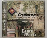 Corridos Luke Reed (CD, 2000) - £19.73 GBP