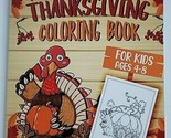 THANKSGIVING Holiday Coloring Book NEW For Kids Age 4-8 Preschool 1st Grade - $7.99