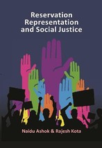 Reservation Representation And Social Justice [Hardcover] - £25.52 GBP