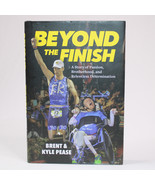 SIGNED Beyond The Finish By Brent And Kyle Pease Ironman Brothers Compet... - $20.24 CAD