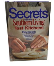 Secrets from the Southern Living Test Kitchens Revealed Cookbook Recipes 2002 - $10.49