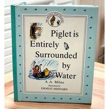 Piglet is Entirely Surrounded by Water A A Milne Winnie the Pooh Hardcov... - £3.89 GBP