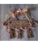 Hand Painted  Hanging Gingerbread  &quot;Welcome To My Christmas Kitchen &quot; - $11.99