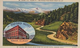 Vintage Postcard Oxford Hotel Denver Colorado Mt. Evans Bear Creek Valley - $4.90