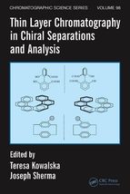 Thin Layer Chromatography in Chiral Separations and Analysis (Chromatogr... - $49.15