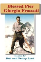 Blessed Pier Giorgio Frassati DVD by Bob and Penny Lord, New - £9.25 GBP