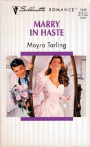 Marry In Haste (Silhouette Romance #1242) by Moyra Tarling / 1997 Paperback - £0.90 GBP