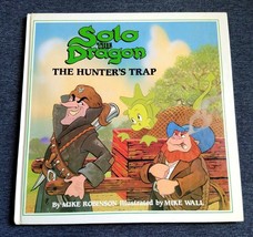 Solo The Dragon : The Hunter&#39;s Trap by Mike Robinson &amp; Mike Wall (Hardco... - £28.48 GBP