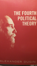 The Fourth Political Theory by Alexander Dugin (2012, Trade Paperback) - $28.70