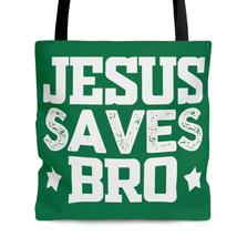 AOP Tote Bag &quot;Jesus Saves Bro&quot; in green - $24.70+