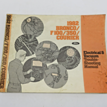 1982 Ford Bronco F100 350 Courier Electrical & Vacuum Troubleshooting Manual - $8.99
