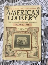 March, 1934 American Cookery Magazine Boston Cooking School Vintage Recipes No 8 - £6.05 GBP